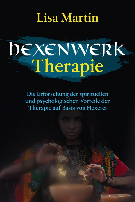 Hexenwerk Therapie