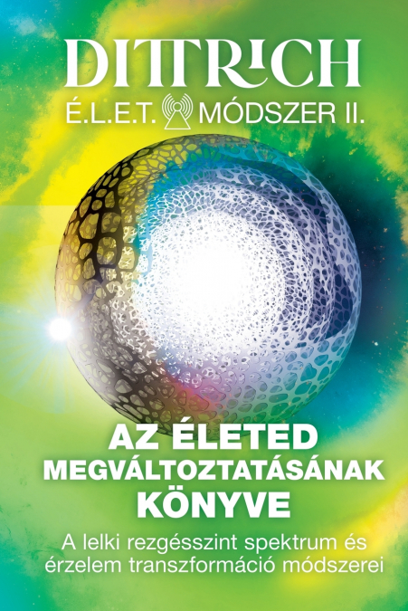 Az Életed megváltoztatásának könyve