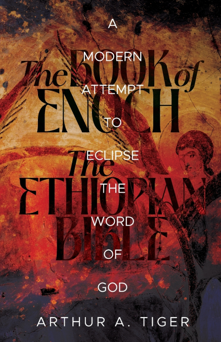 The Book of Enoch and the Ethiopian Bible