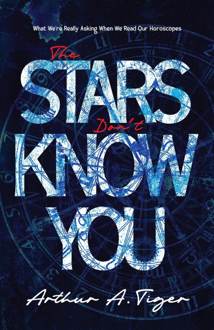 The Stars Don’t Know You