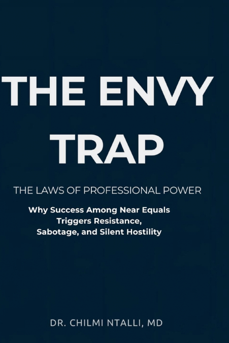 THE ENVY TRAP