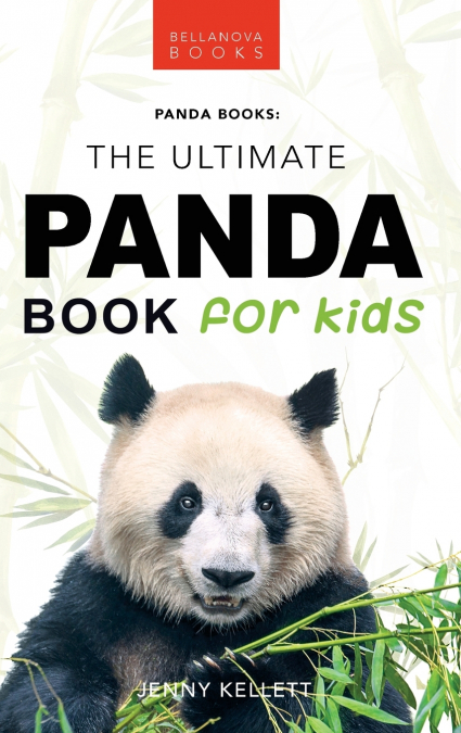 Pandas The Ultimate Panda Book for Kids