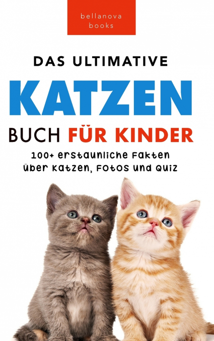 Das Ultimative Katzen-Buch für Kinder
