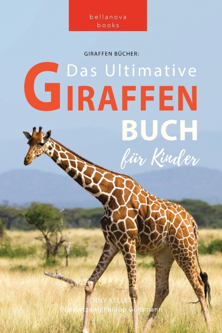 Giraffen Bücher Das Ultimative Giraffen-Buch für Kinder