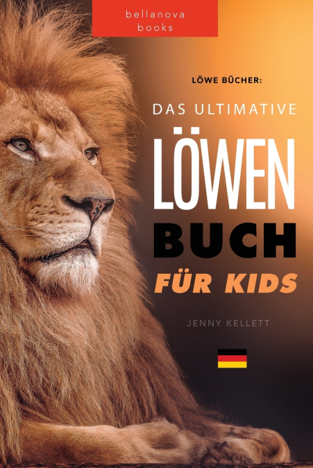 Löwen Bücher Das Ultimative Löwenbuch für Kids