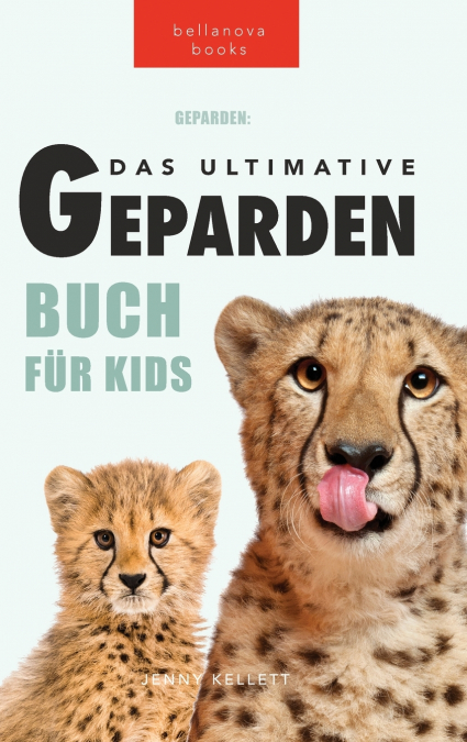 Geparden Das Ultimative Geparden-buch für Kids