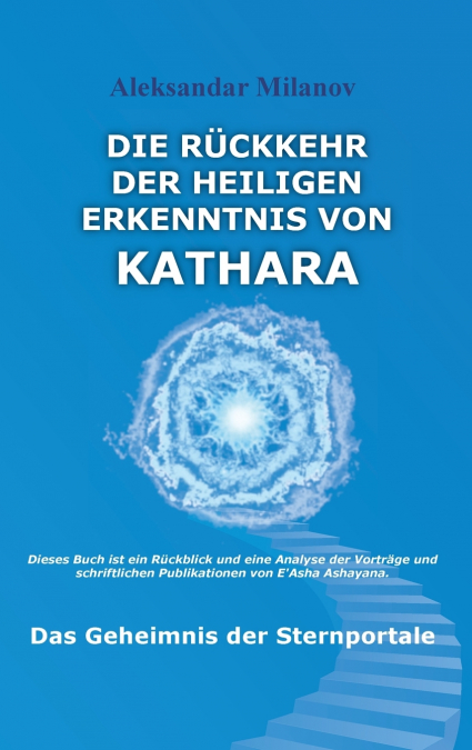 Die Rückkehr der heiligen Erkenntnis von Kathara