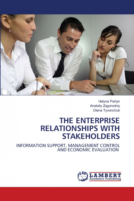 THE ENTERPRISE RELATIONSHIPS WITH STAKEHOLDERS
