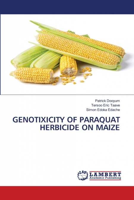 GENOTIXICITY OF PARAQUAT HERBICIDE ON MAIZE