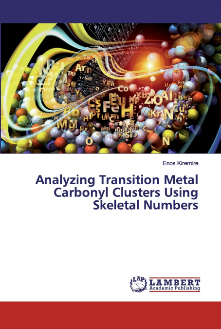 Analyzing Transition Metal Carbonyl Clusters Using Skeletal Numbers