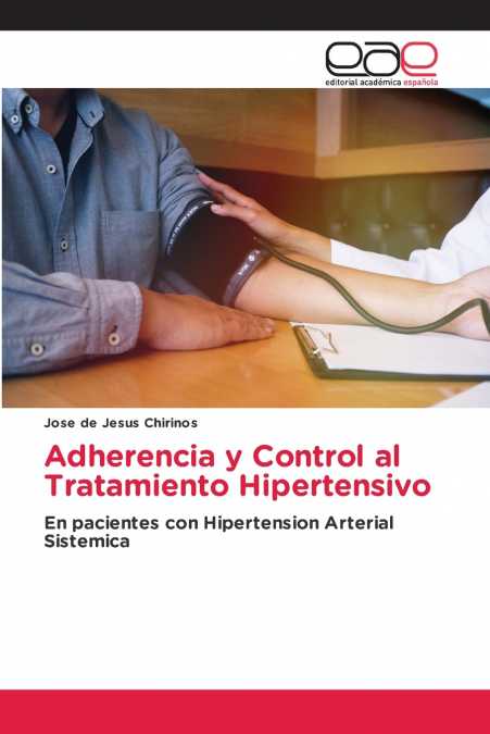 Adherencia y Control al Tratamiento Hipertensivo