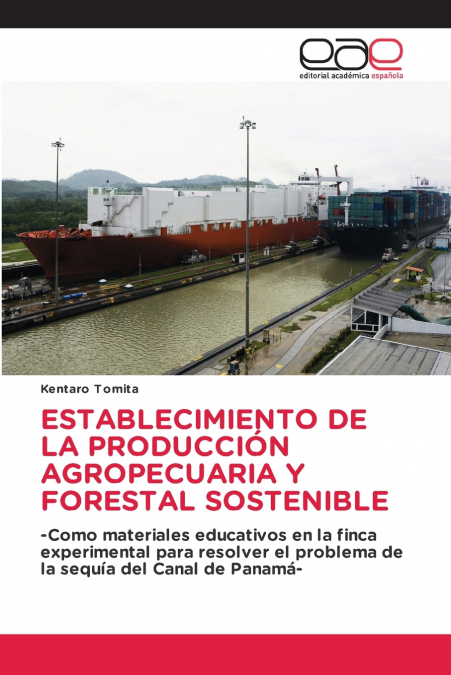 ESTABLECIMIENTO DE LA PRODUCCIÓN AGROPECUARIA Y FORESTAL SOSTENIBLE