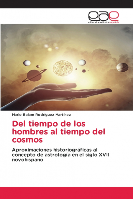 Del tiempo de los hombres al tiempo del cosmos