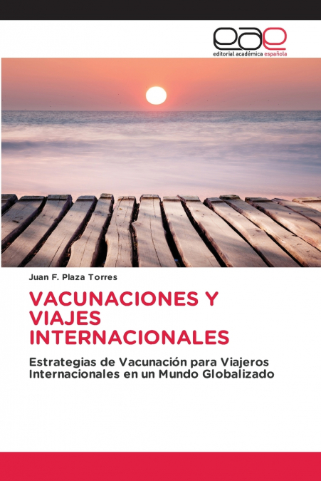 VACUNACIONES Y VIAJES INTERNACIONALES
