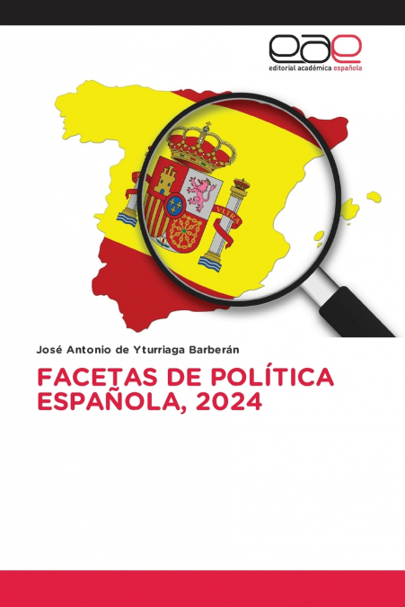 FACETAS DE POLÍTICA ESPAÑOLA, 2024