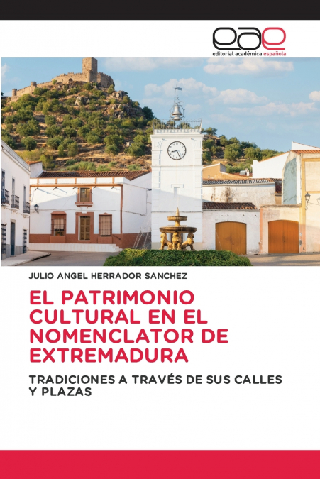 EL PATRIMONIO CULTURAL EN EL NOMENCLATOR DE EXTREMADURA