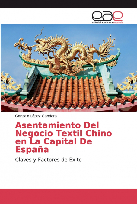 Asentamiento Del Negocio Textil Chino en La Capital De España