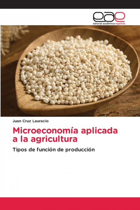 Microeconomía aplicada a la agricultura