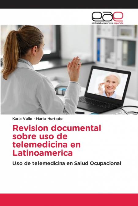 Revision documental sobre uso de telemedicina en Latinoamerica