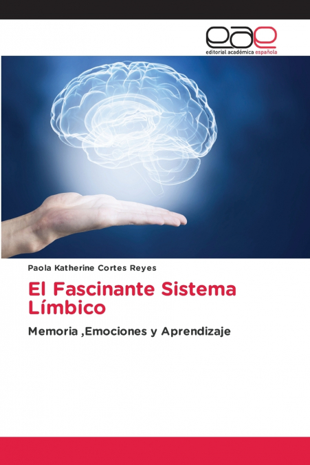 El Fascinante Sistema Límbico