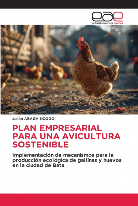 PLAN EMPRESARIAL PARA UNA AVICULTURA SOSTENIBLE