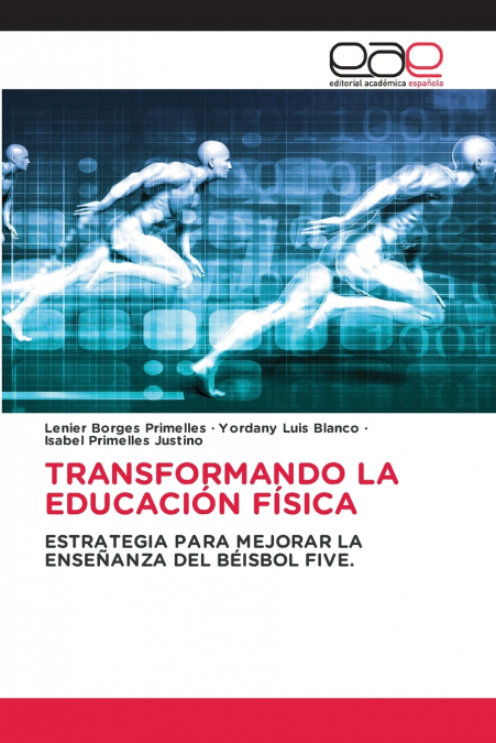 TRANSFORMANDO LA EDUCACIÓN FÍSICA
