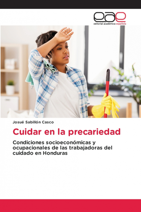 Cuidar en la precariedad