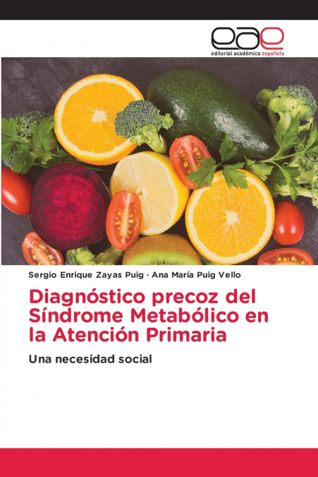 Diagnóstico precoz del Síndrome Metabólico en la Atención Primaria