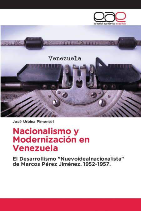 Nacionalismo y Modernización en Venezuela