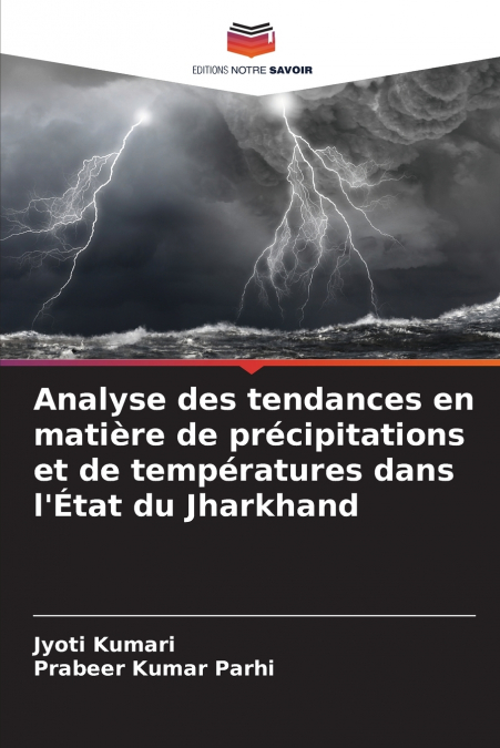 Analyse des tendances en matière de précipitations et de températures dans l’État du Jharkhand