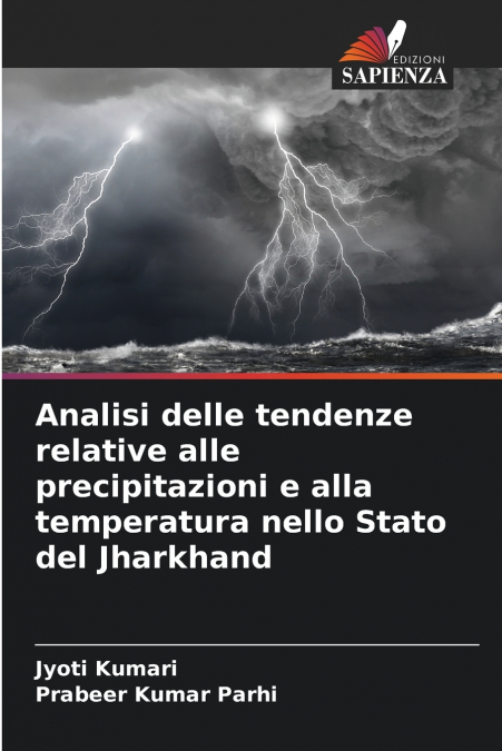 Analisi delle tendenze relative alle precipitazioni e alla temperatura nello Stato del Jharkhand