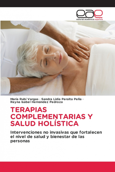 TERAPIAS COMPLEMENTARIAS Y SALUD HOLÍSTICA