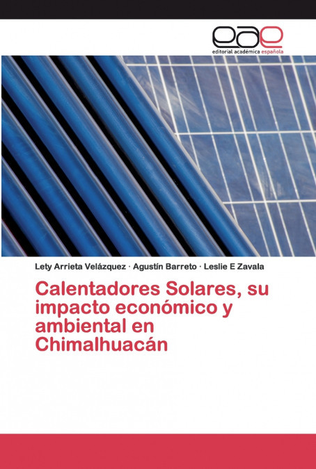 Calentadores Solares, su impacto económico y ambiental en Chimalhuacán