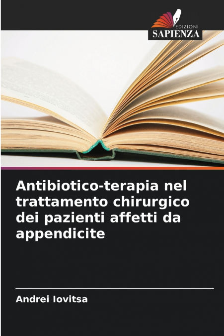 Antibiotico-terapia nel trattamento chirurgico dei pazienti affetti da appendicite