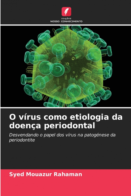 O vírus como etiologia da doença periodontal