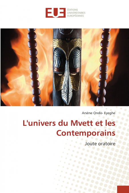 L’univers du Mvett et les Contemporains