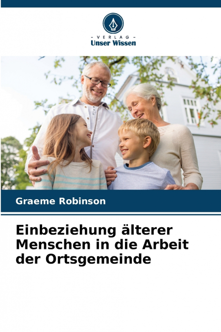 Einbeziehung älterer Menschen in die Arbeit der Ortsgemeinde