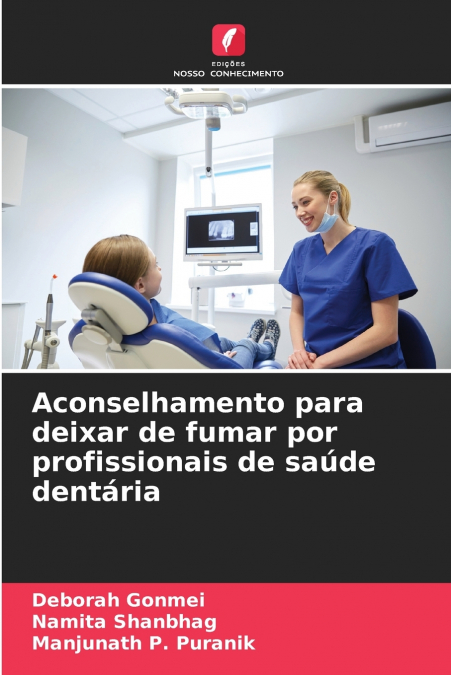 Aconselhamento para deixar de fumar por profissionais de saúde dentária