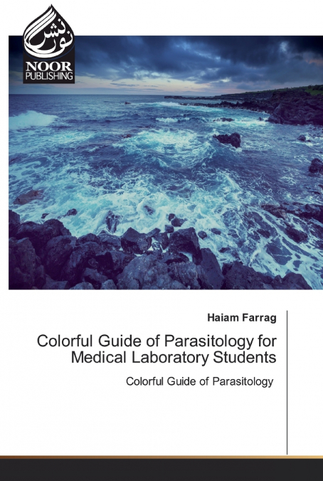 Colorful Guide of Parasitology for Medical Laboratory Students