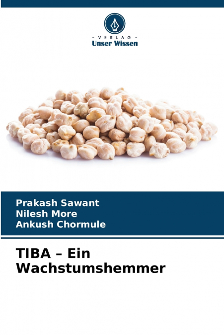 TIBA - Ein Wachstumshemmer