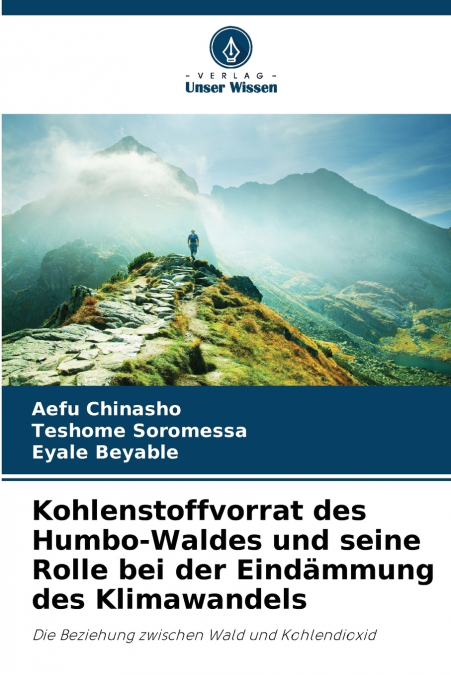 Kohlenstoffvorrat des Humbo-Waldes und seine Rolle bei der Eindämmung des Klimawandels