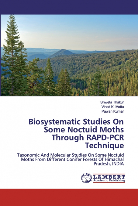 Biosystematic Studies On Some Noctuid Moths Through RAPD-PCR Technique