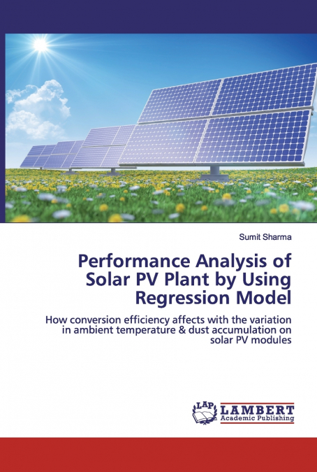 Performance Analysis of Solar PV Plant by Using Regression Model