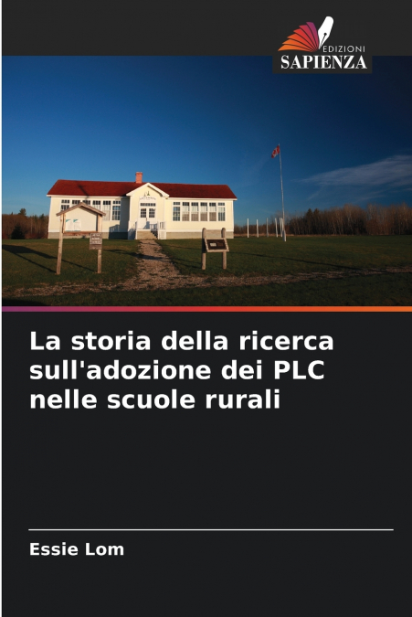 La storia della ricerca sull’adozione dei PLC nelle scuole rurali