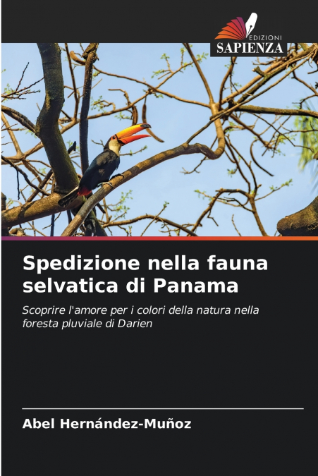 Spedizione nella fauna selvatica di Panama