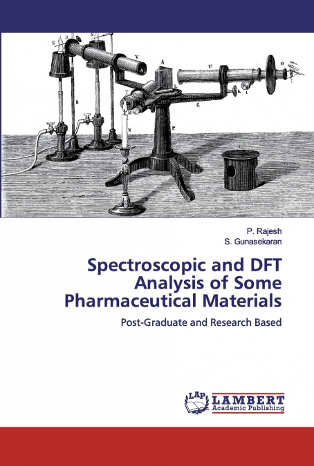 Spectroscopic and DFT Analysis of Some Pharmaceutical Materials
