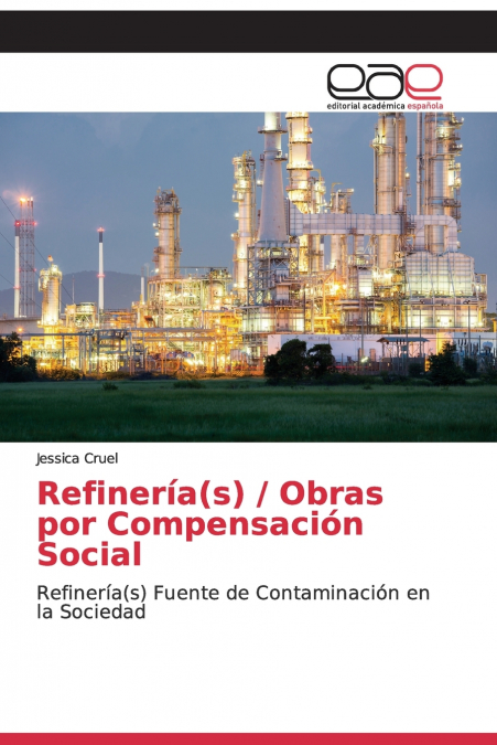 Refinería(s) / Obras por Compensación Social