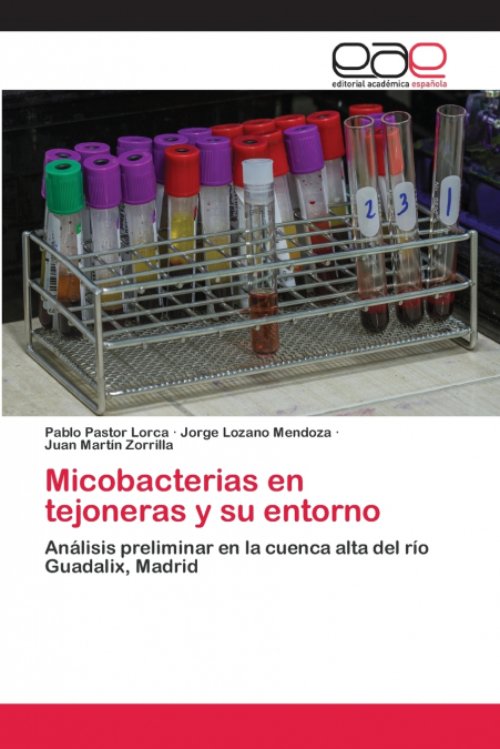 Micobacterias en tejoneras y su entorno
