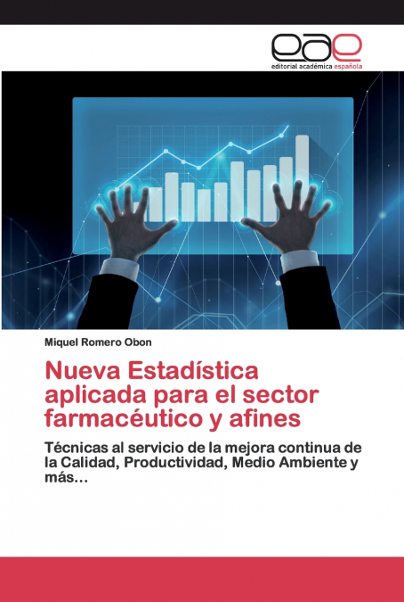 Nueva Estadística aplicada para el sector farmacéutico y afines