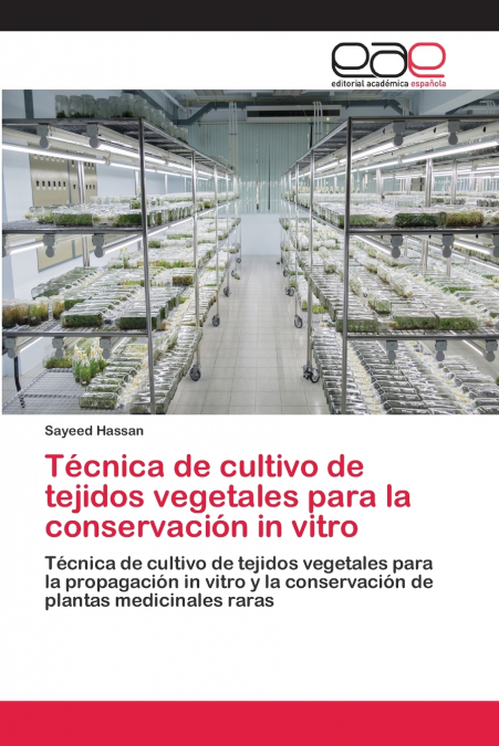 Técnica de cultivo de tejidos vegetales para la conservación in vitro